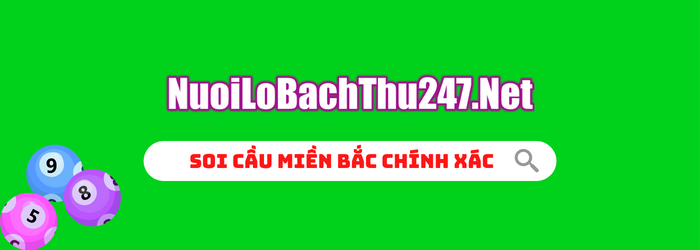 nuoi lo bach thu 247