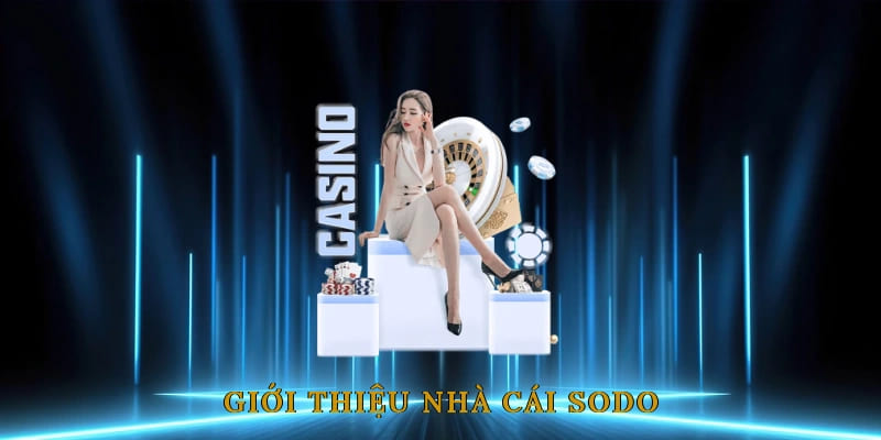 gioi-thieu-nha-cai-sodo