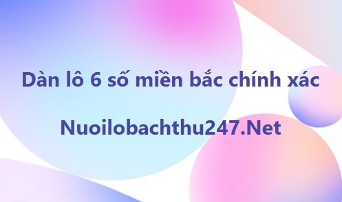 Soi cầu dàn lô 6 số